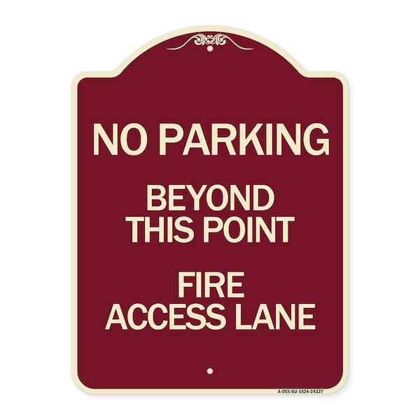 Beyond This Point Fire Access Lane Heavy-Gauge Aluminum Architectural Sign, 24" x 18", BU-1824-24327